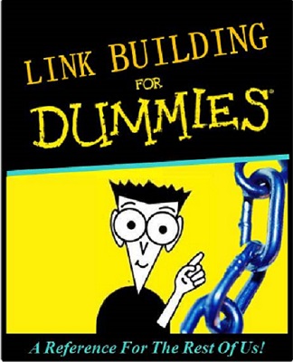 Link Building For Dummies