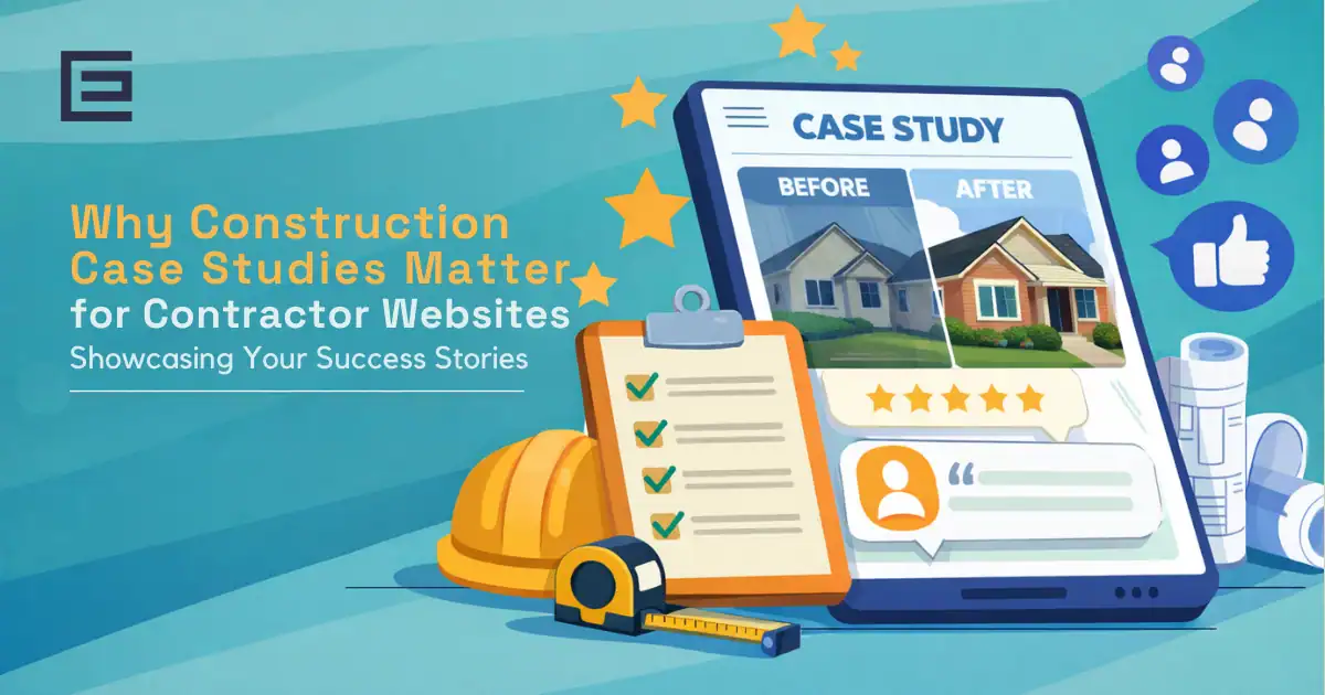 Benefits of Case Studies for Raleigh Builder Websites