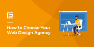 How to Choose Your Web Design Agency - Featured