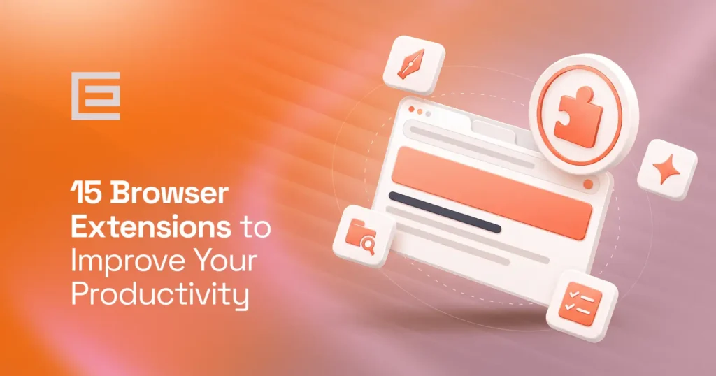 15 browser extensions for productivity