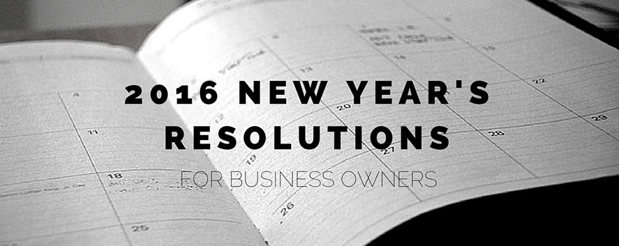 2016 Resolutions for Business Owners Raleigh