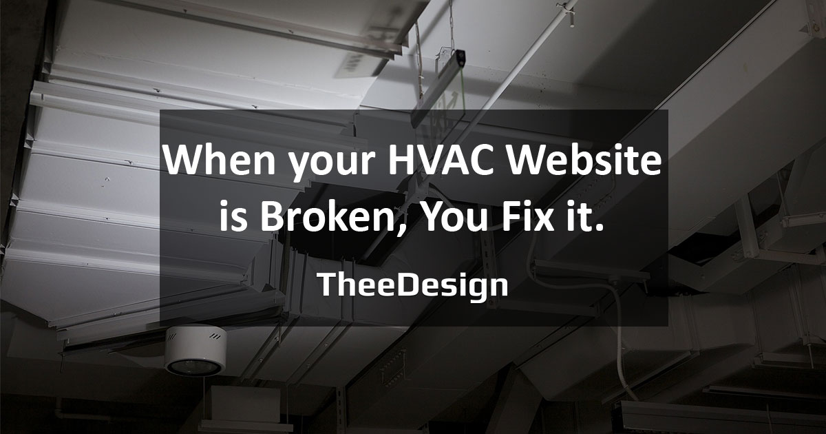 When your HVAC site is Broken, Get it Fixed TheeDigital