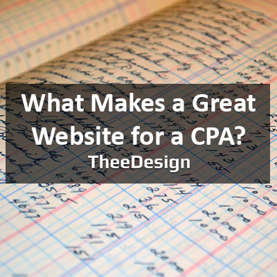 Make A Great CPA Website – TheeDesign