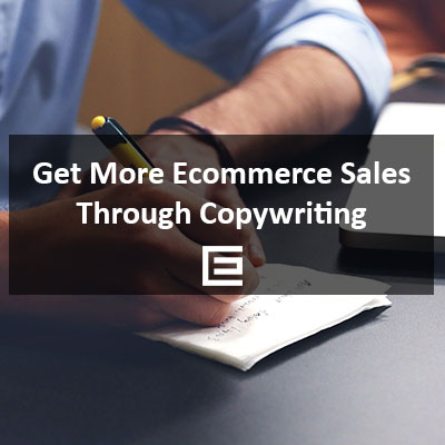 How to Generate More Ecommerce Sales Through Copywriting - TheeDesign Digital Marketing Raleigh