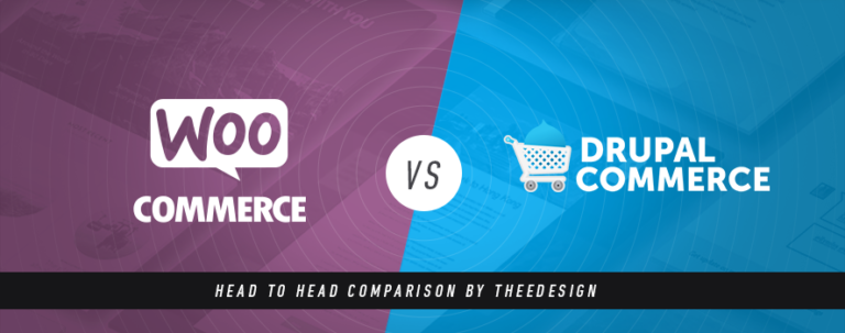 WooCommerce vs. Drupal Commerce by TheeDesign - Ecommerce Website Development and Marketing