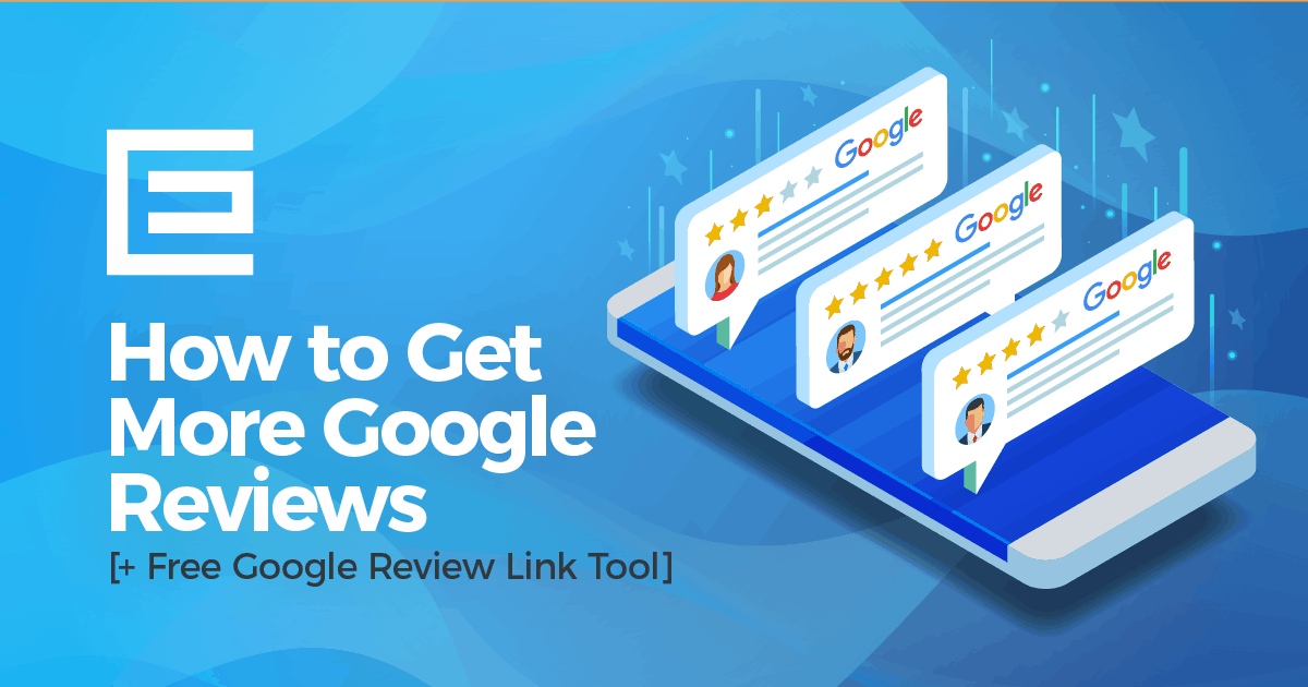 How To Get More Google Reviews Free Google Review Link Tool