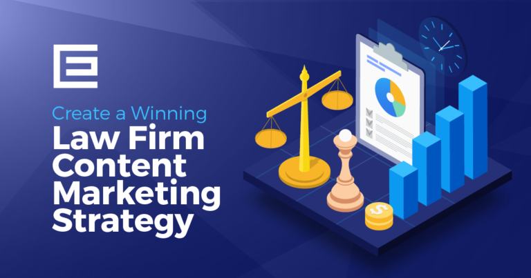 Create a Winning Law Firm Content Marketing Strategy