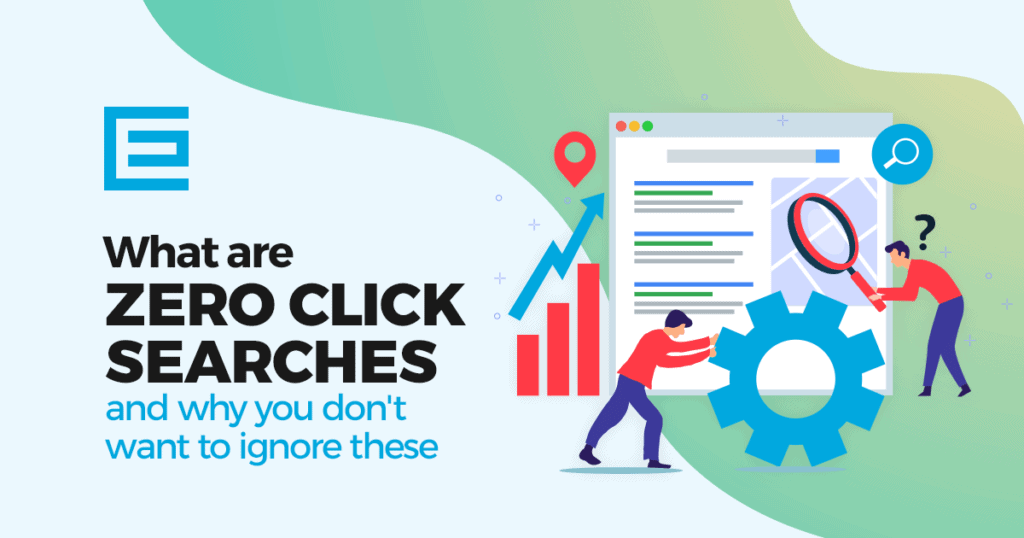 What-Are-Zero-Click-Searches-1024x538.png