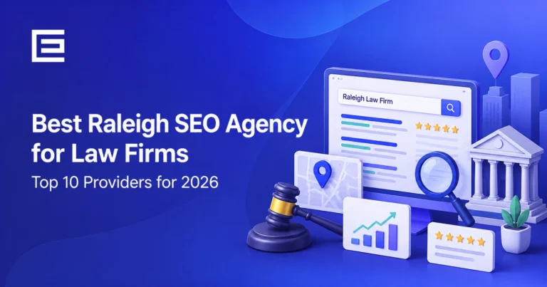 Best Raleigh SEO Agency for Law Firms: Top 10 Providers for 2026