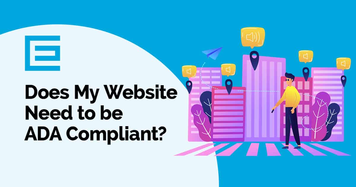Does My Website Need to Be ADA Compliant? | TheeDigital