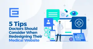 5-Tips-Doctors-Should-Consider-When-Redesigning-Their-Medical-Website