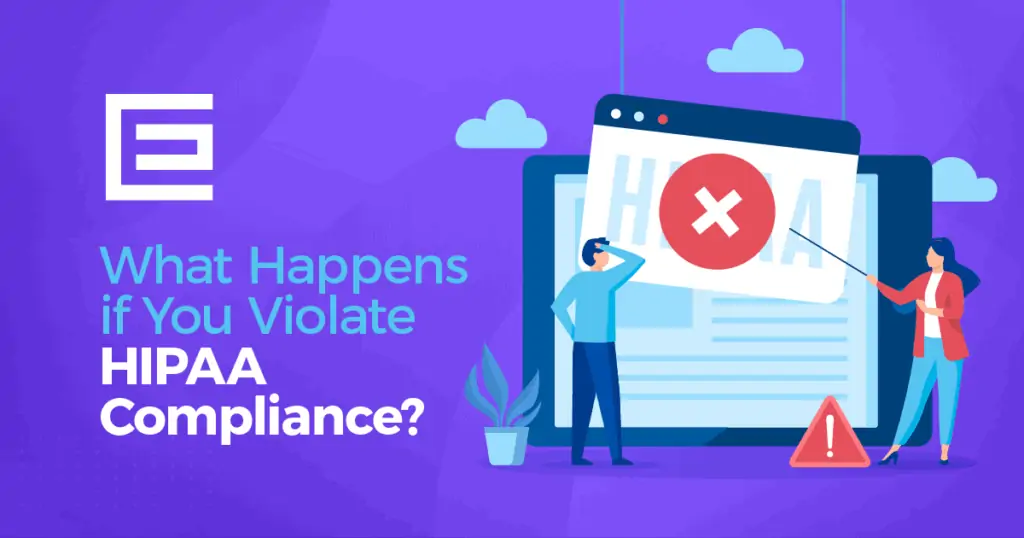 What Happens if You Violate HIPAA Compliance?