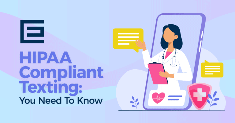 Custom graphic that says HIPAA Compliant Texting Everything You Need To Know