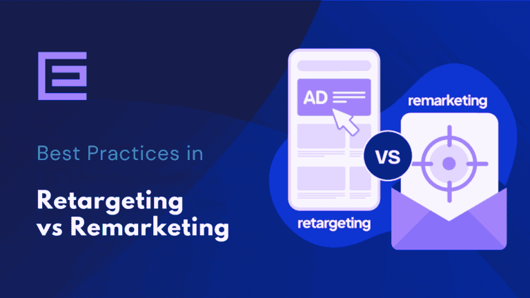 best practices retargeting vs remarketing