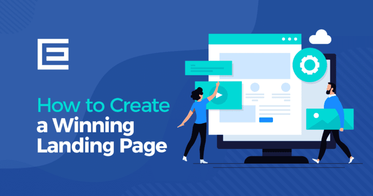 How to Create a Winning Landing Page