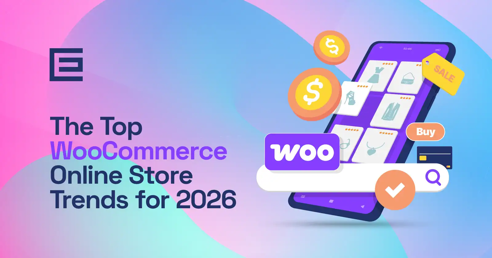 The Top WooCommerce Online Store Trends for 2026