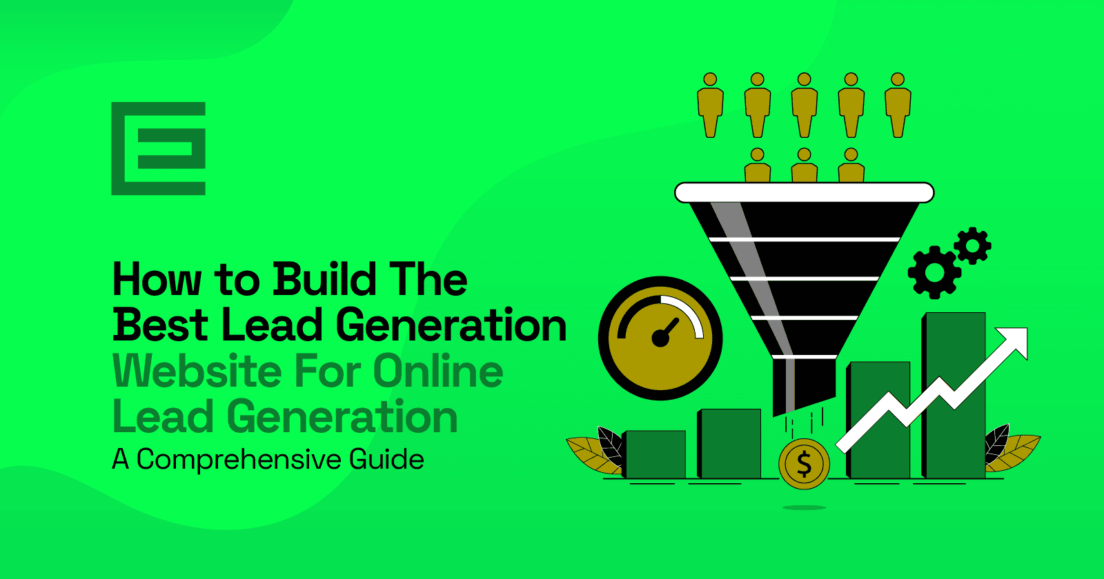 How To Build The Best Lead Generation Website For Online Lead ...