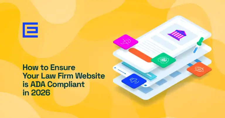 How to Ensure Your Law Firm Website is ADA Compliant in 2026 and Beyond