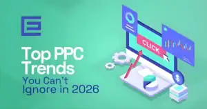 Top PPC Trends for 2026