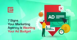 7 sign your agency is wasting your ad budget