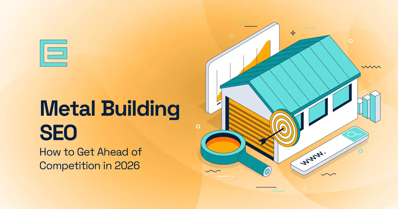 Metal Building SEO- How to Get Ahead of Competition in 2026
