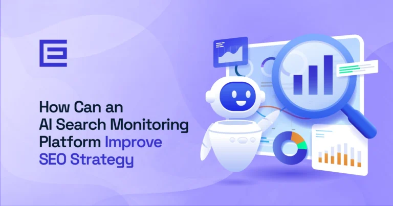 How Can an AI Search Monitoring Platform Improve SEO Strategy?