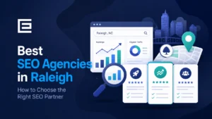 Best SEO Agencies in Raleigh: Top Rated Partners for Growth