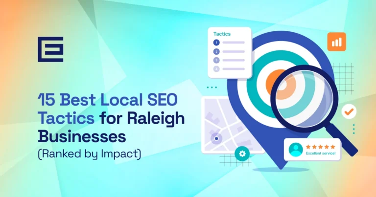 15 Best Local SEO Tactics for Raleigh Businesses (Ranked by Impact)